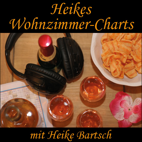 Heikes Wohnzimmer-Charts